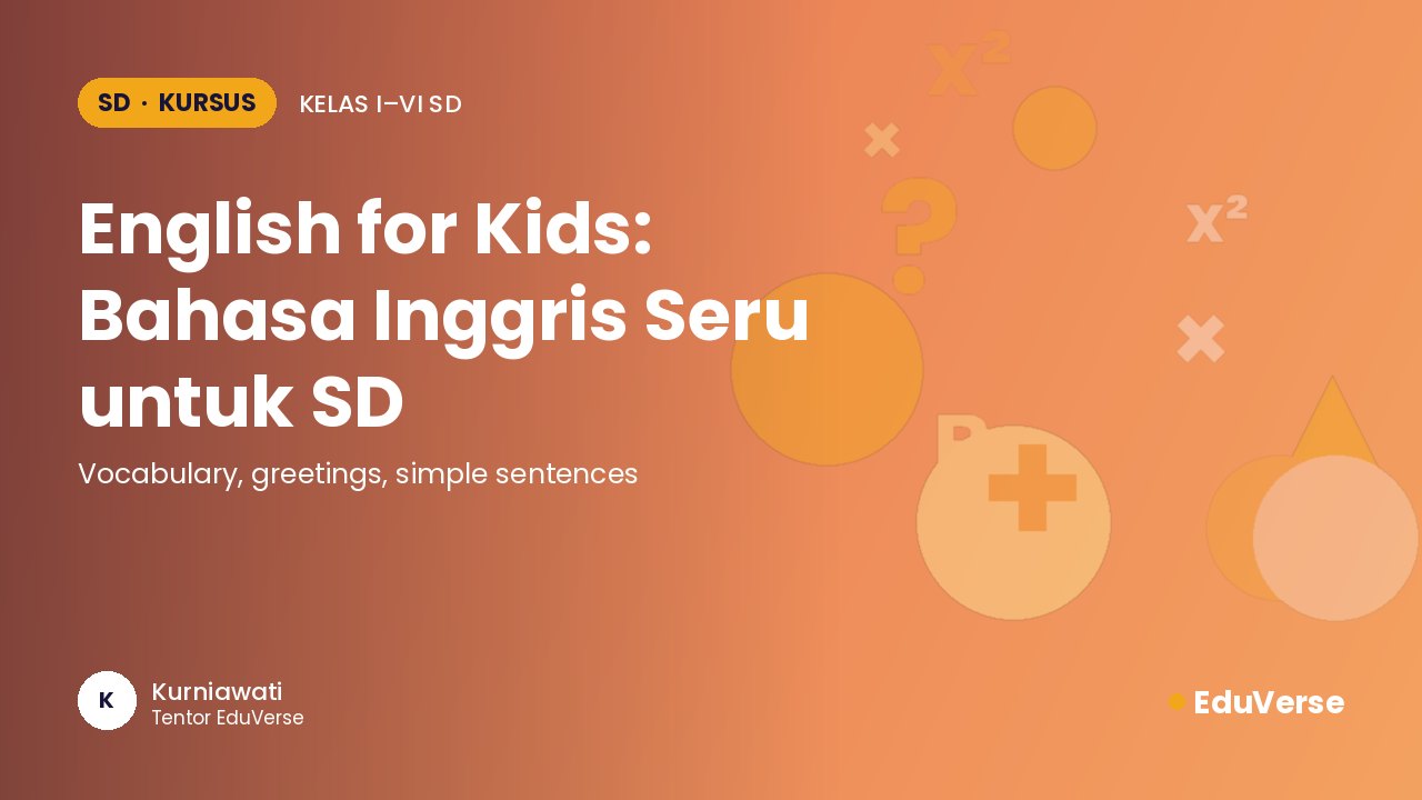 Sampul English for Kids: Bahasa Inggris Seru untuk SD