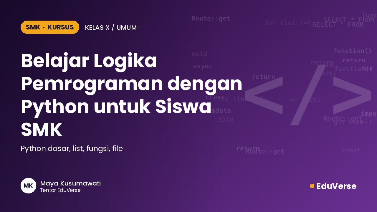 Sampul Belajar Logika Pemrograman dengan Python untuk Siswa SMK